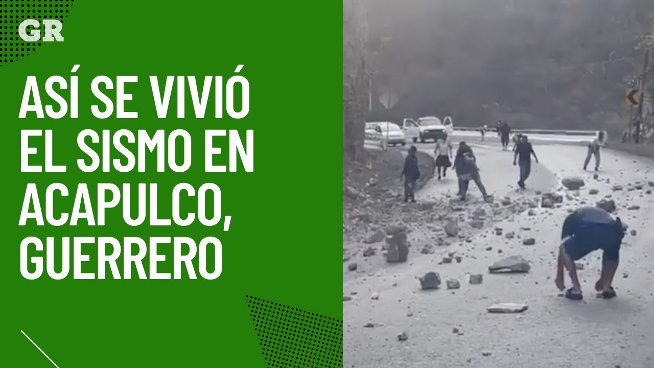 Acapulco, Guerrero: As&iacute; se vivi&oacute; el sismo