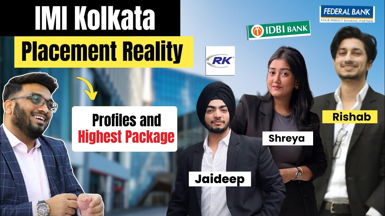 IMI KOLKATA Placements REALITY | Top Companies on Campus, Profiles, Highest Package