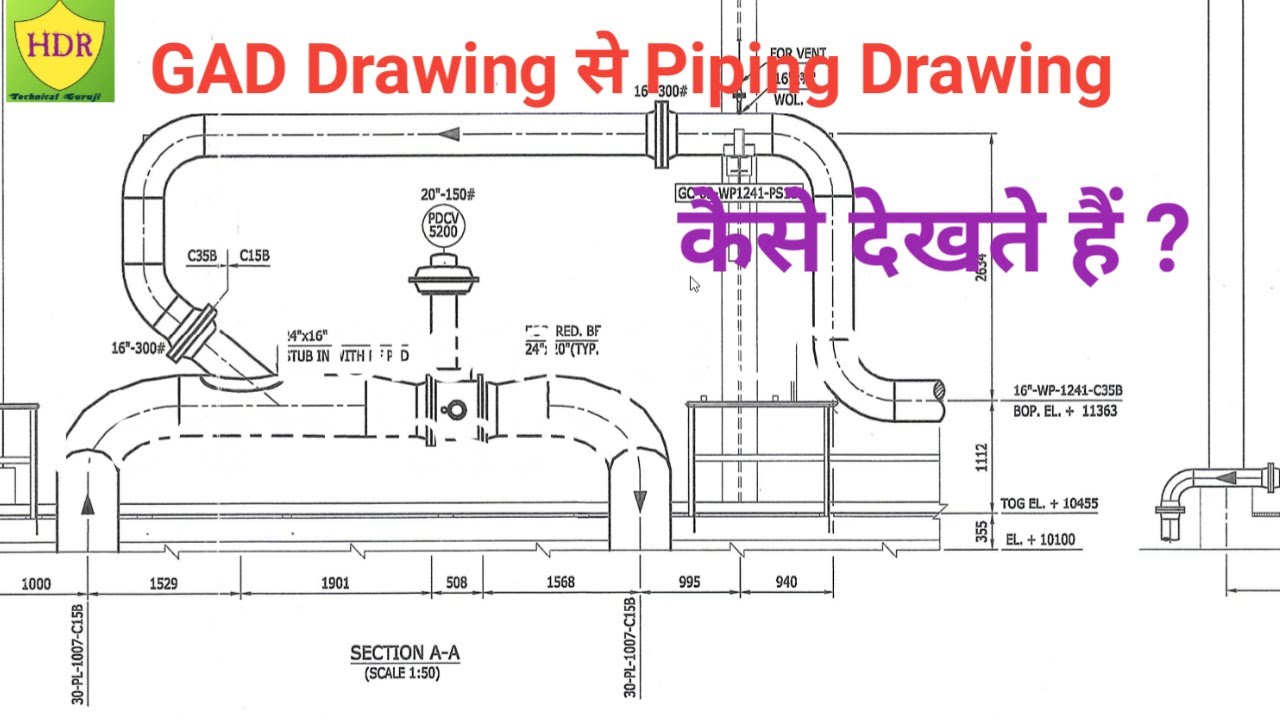#GAD_Drawing_से_Piping_Isometric_Drawing_कैसे_देखेते_हैं // GAD Drawing Full information in Hindi