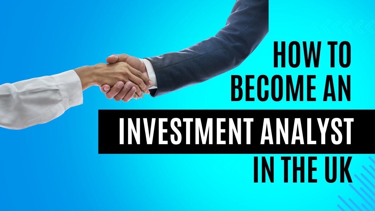 How To Become An Investment Analyst in the UK (and why it's worth it!)