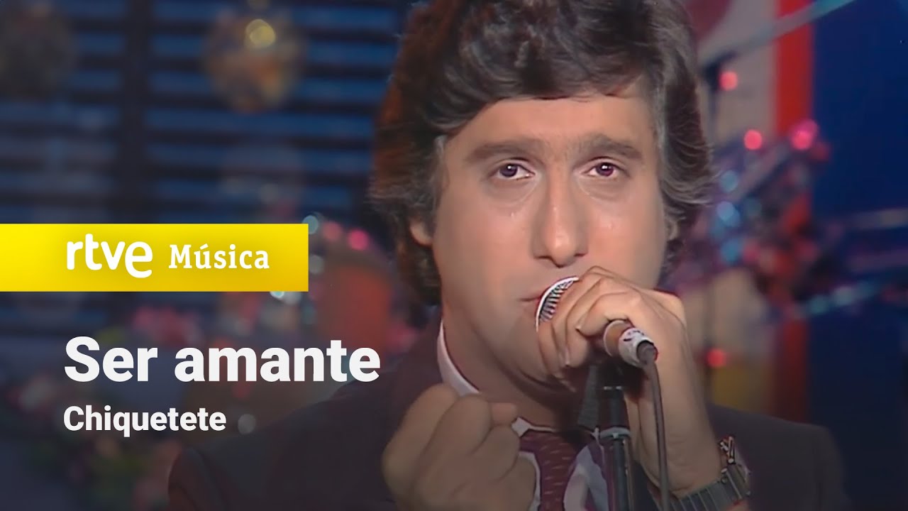 Chiquetete – “Ser amante” (Tocata – 1983) HD