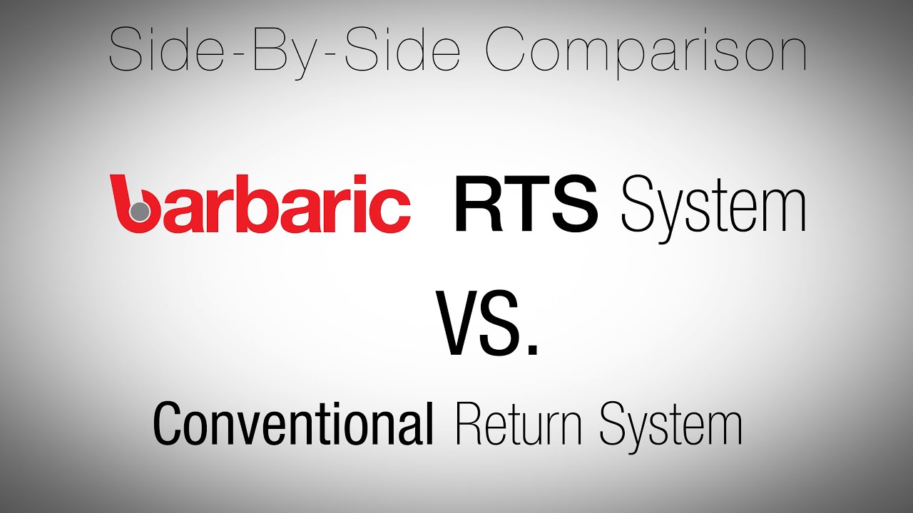 [Side-By-Side Comparison] Barbaric RTS vs. Conventional Return System