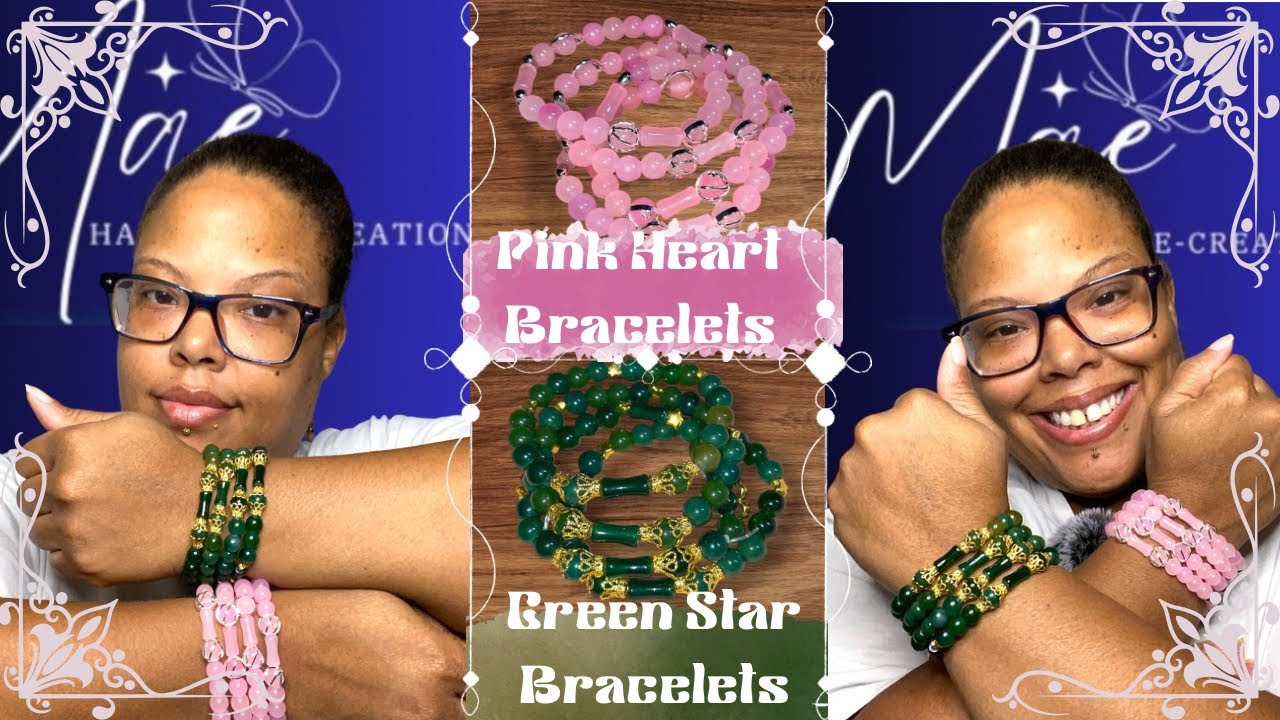 So I Decided To Do These Pink Hearts & Green Stars Bracelets!! 🌟🩷