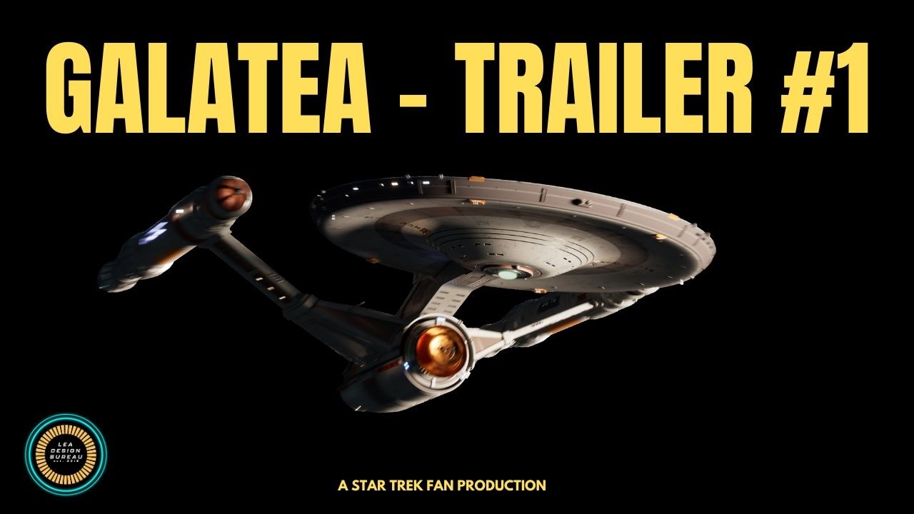 Galatea - A Star Trek Fan Production - Trailer #1