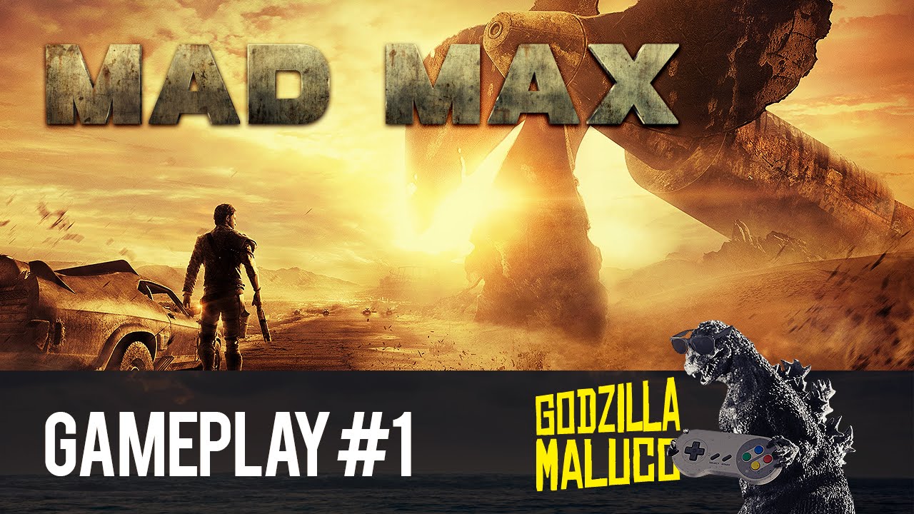 MAD MAX |  Primeiras impressões.