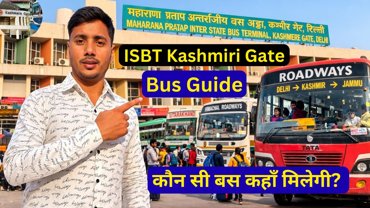 Delhi ISBT Kashmiri Gate Complete Guide 2026 | Buses, Ticket & Platforms | Kashmiri Gate Bus Stand