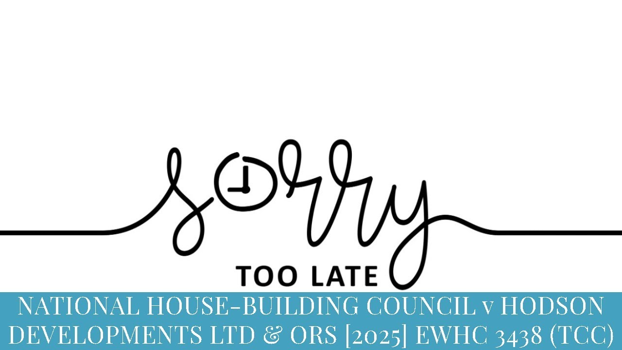 TMC LEGAL | NATIONAL HOUSE-BUILDING COUNCIL v HODSON DEVELOPMENTS LTD & ORS [2025] EWHC 3438 (TCC)