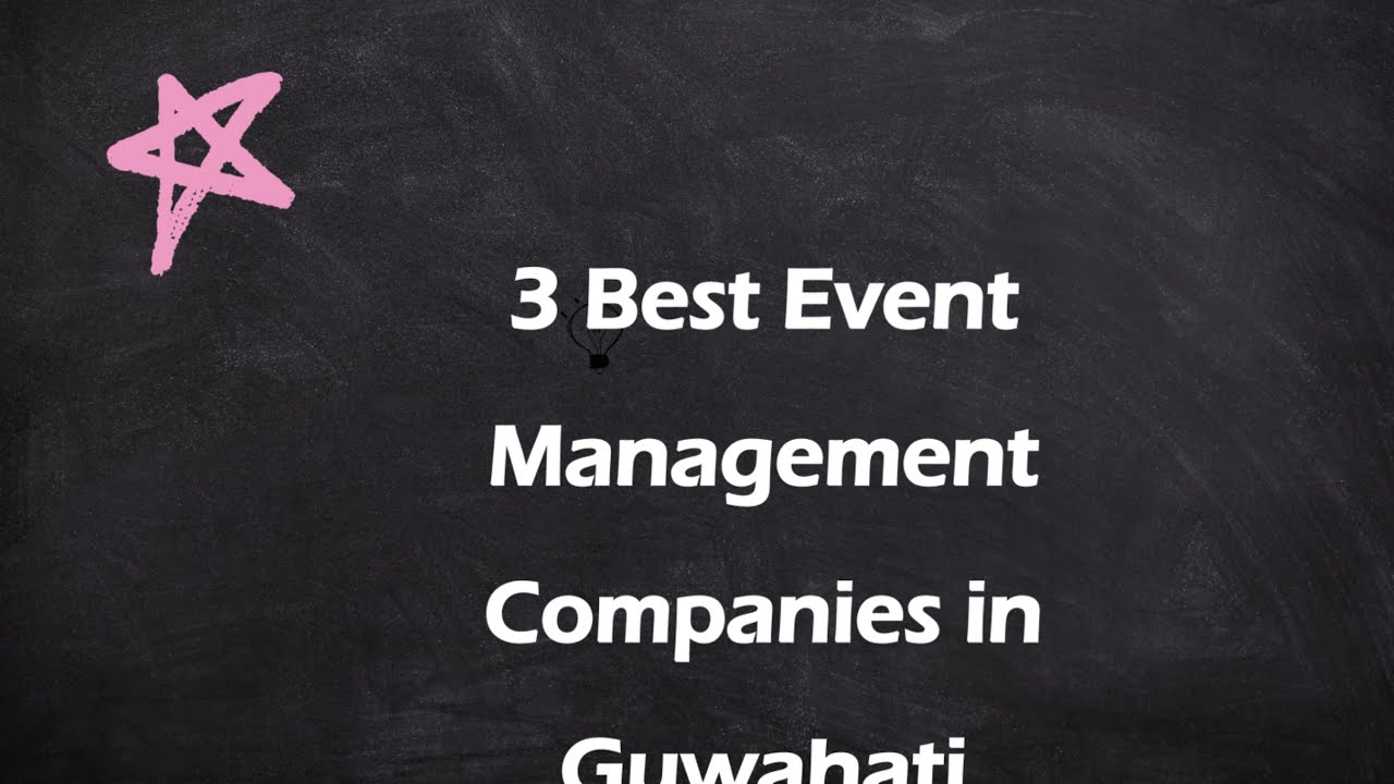 3 Best Event management companies in Guwahati, Assam 2025 | Event organizers