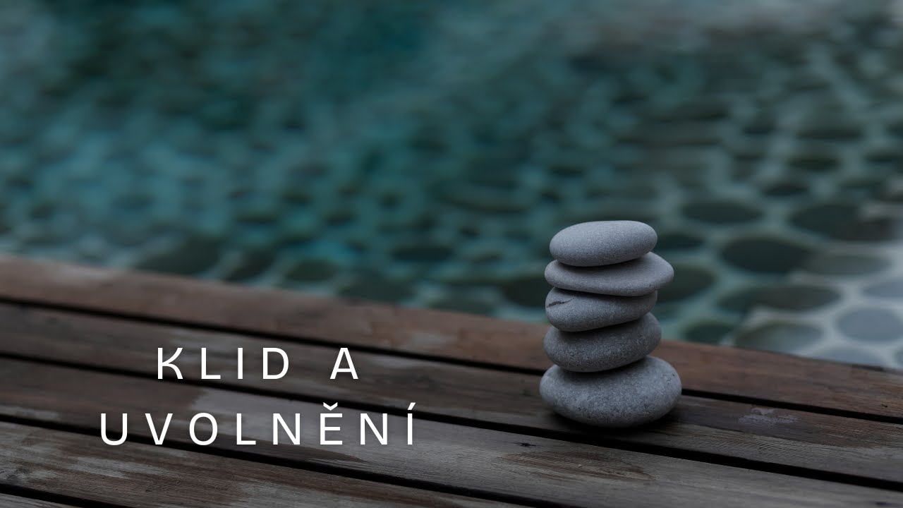 30 minut relaxačn&iacute; hudba, relaxace, odpočinek, klid a uvolněn&iacute; (bez reklam)