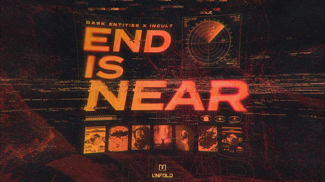 Dark Entities & Incult - End Is Near