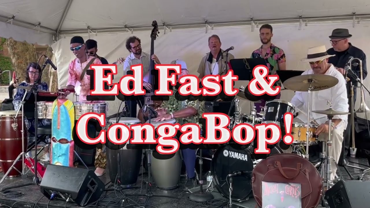 Ed Fast & CongaBop! Northampton Jazz Festival 2025