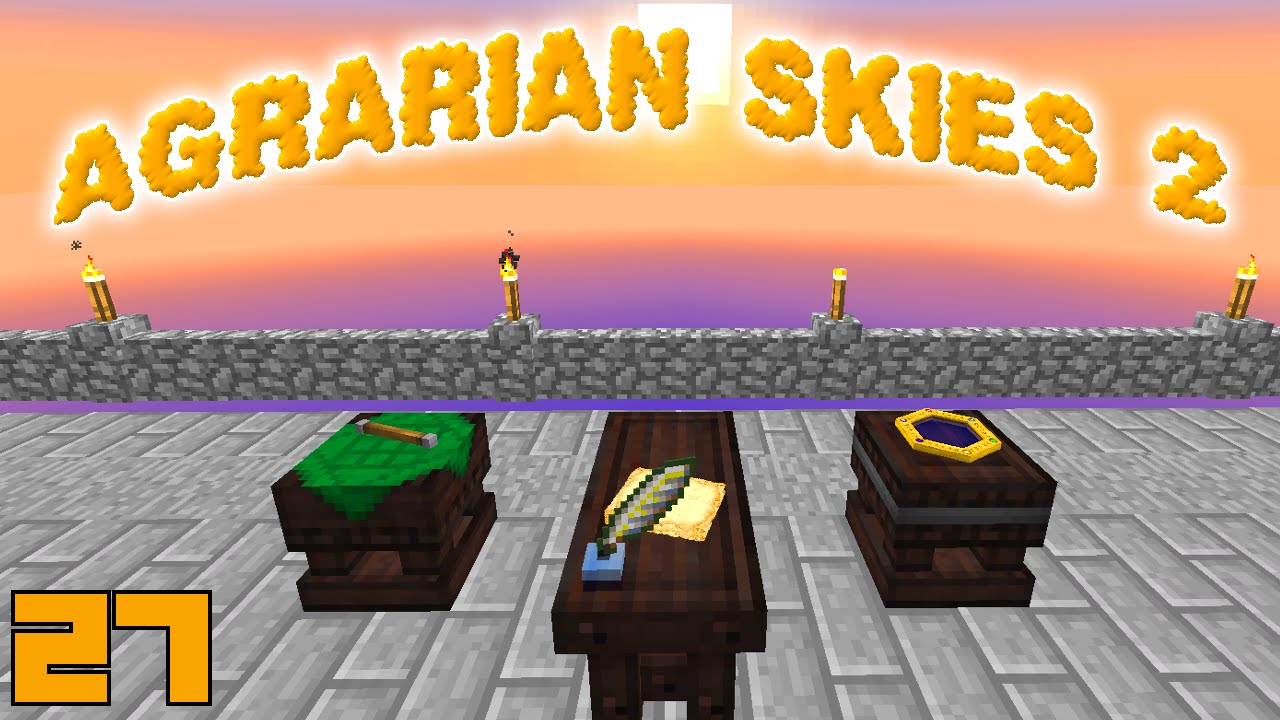Minecraft Mods Agrarian Skies 2 - THAUMIC BEGINNING !!! [E27] (Modded Skyblock)