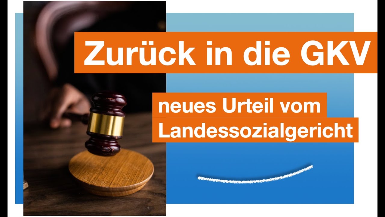 Zurück in die gesetzliche Krankenkasse. Gericht zeigt Möglichkeiten auf!