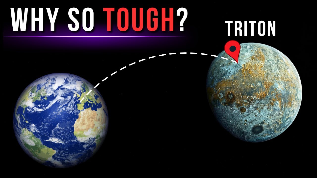 Why Is It So Hard To Get To Triton, Neptune's  Largest Moon?