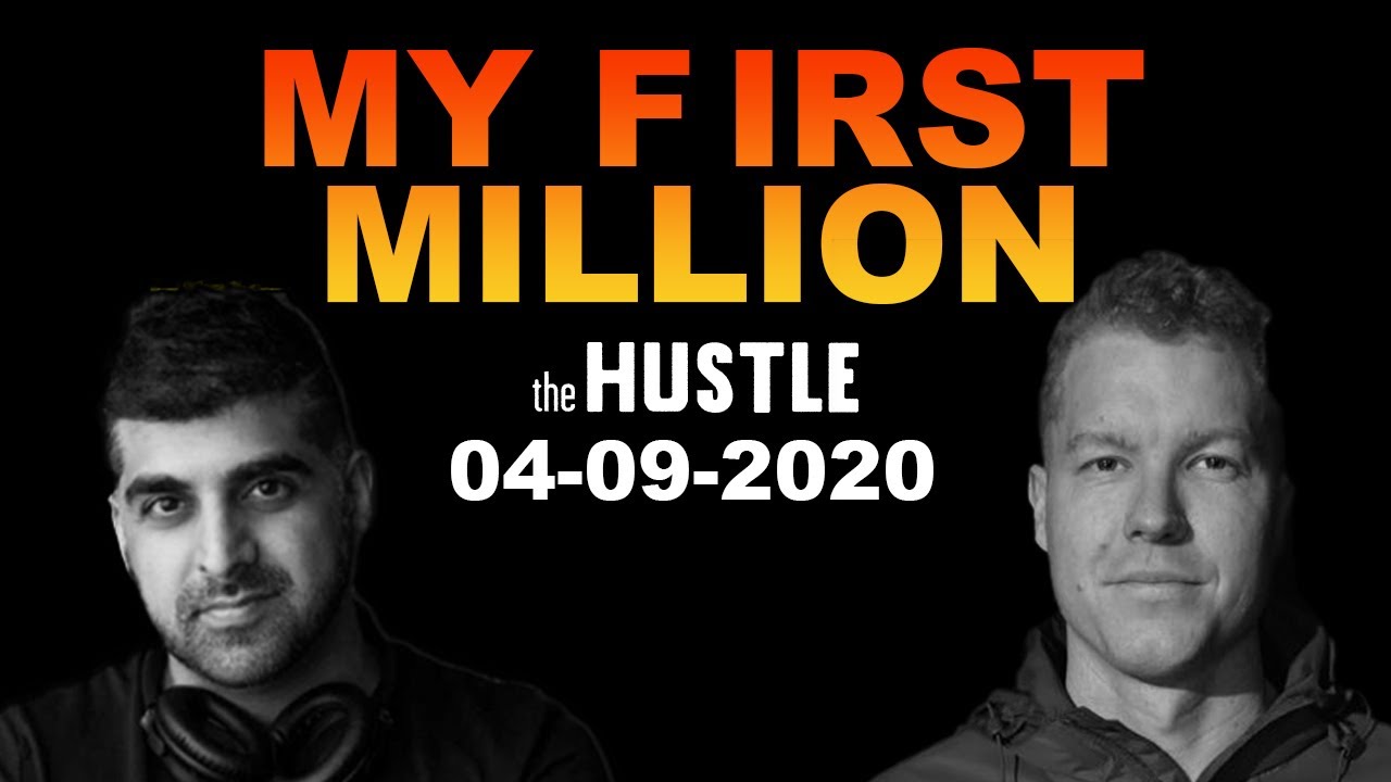The Entrepreneur Life Of Sam Parr & Shaan Puri | Mindset | My First Million Podcast - 04/09/2020
