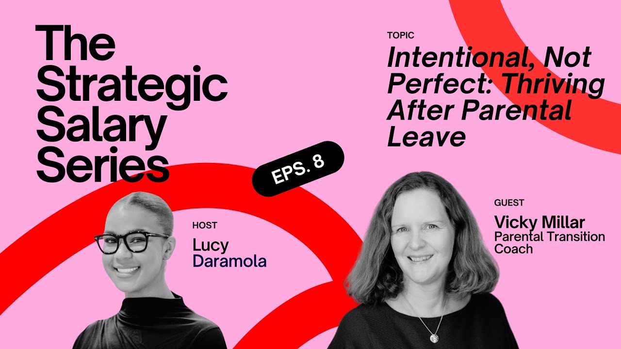 Vicky Millar: Intentional, Not Perfect...Thriving After Parental Leave