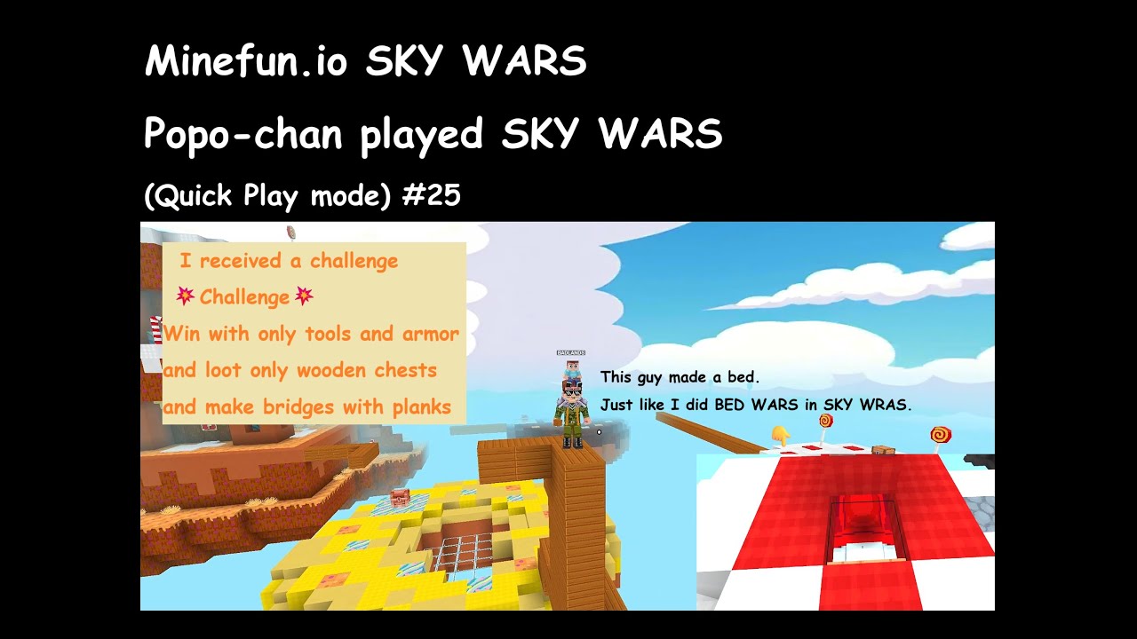 Minefun.io SKY WARS  Popo-chan played SKY WARS (Quick Play mode) #25 ポポちゃんスカイウォーズを凸!! #25
