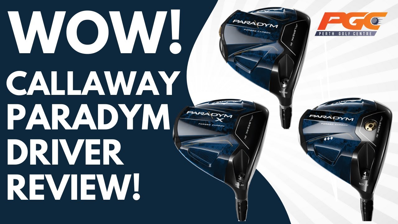 Callaway Paradym Driver Review