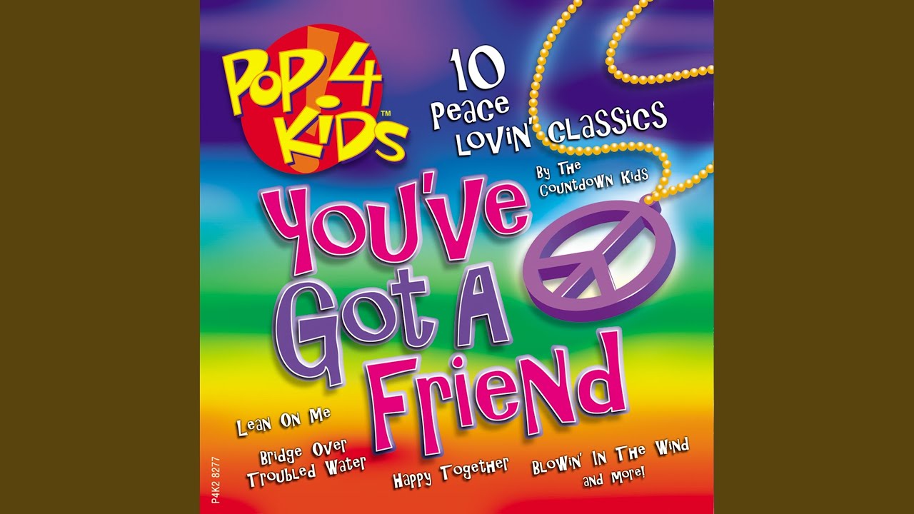 You've Got a Friend
