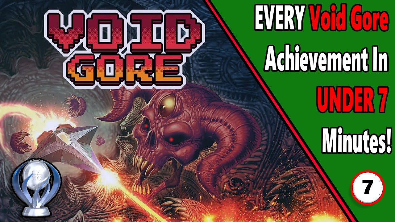 EVERY Void Gore Achievement / Trophy In Under 7 Minutes!