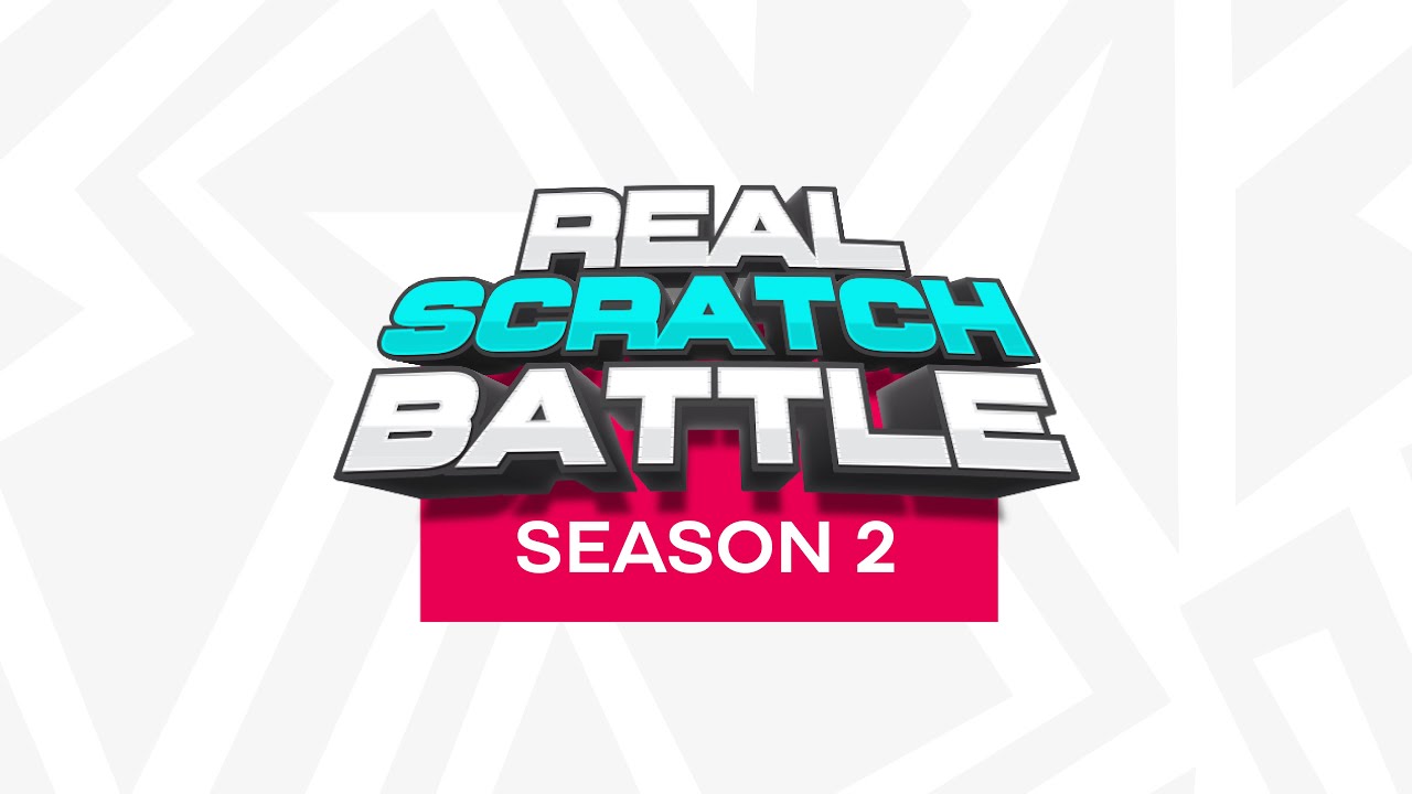 REAL SCRATCH BATTLE SEASON 2.