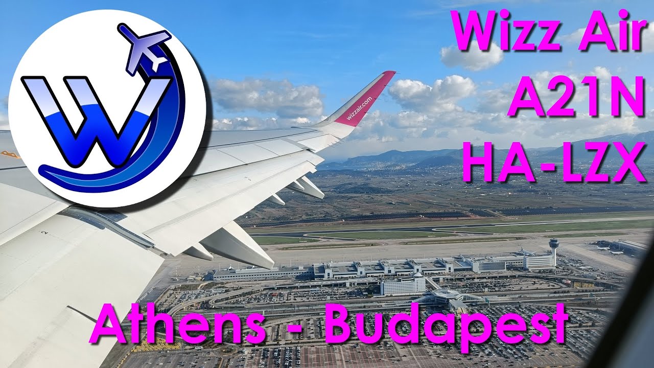 ✈ Wizz Air - Windy Takeoff and Sunset Landing - Athens to Budapest - Airbus A321neo - HA-LZX