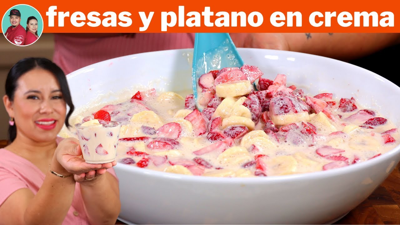 Una Manera Deliciosa de Terminar Tu Cena: Fresa con Platano en Crema