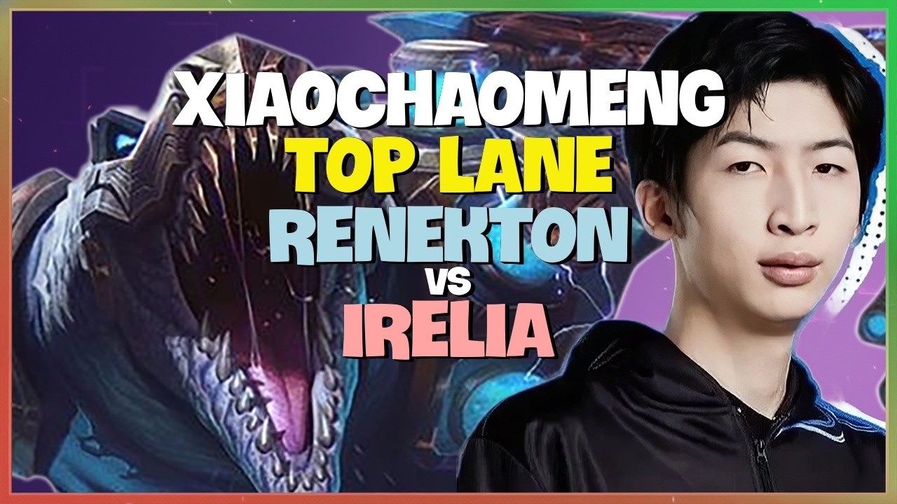 XiaoChaoMeng Renekton : He is CRUSHING this Irelia on the CN Super Server - Engsub