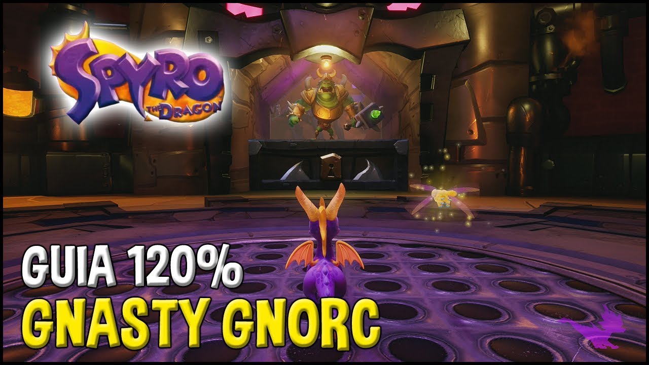 Spyro 1 (Reignited Trilogy) Guia 120%: GNASTY GNORC