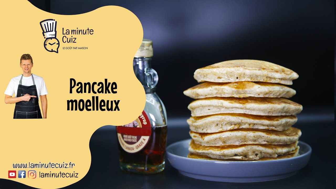 Pancake moelleux / La Minute Cuiz