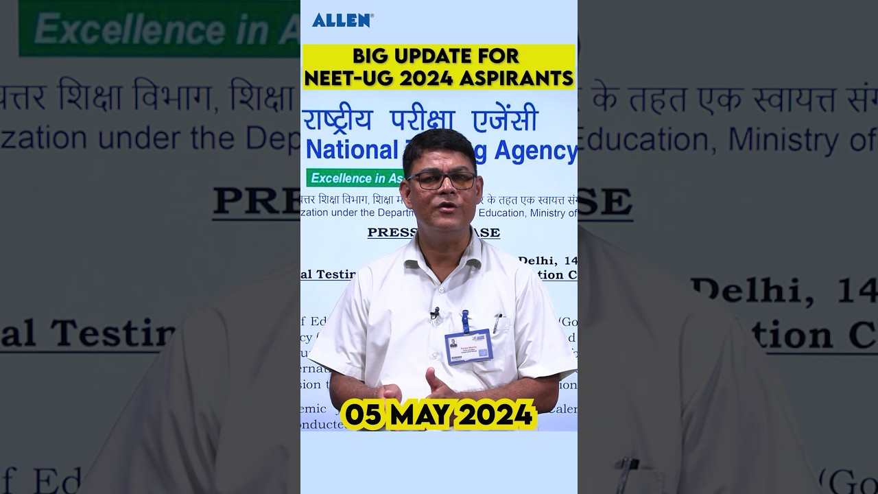 Big Update for NEET 2024 Aspirants 🔥 | Exam Date Released by NTA | Latest Update | ALLEN NEET