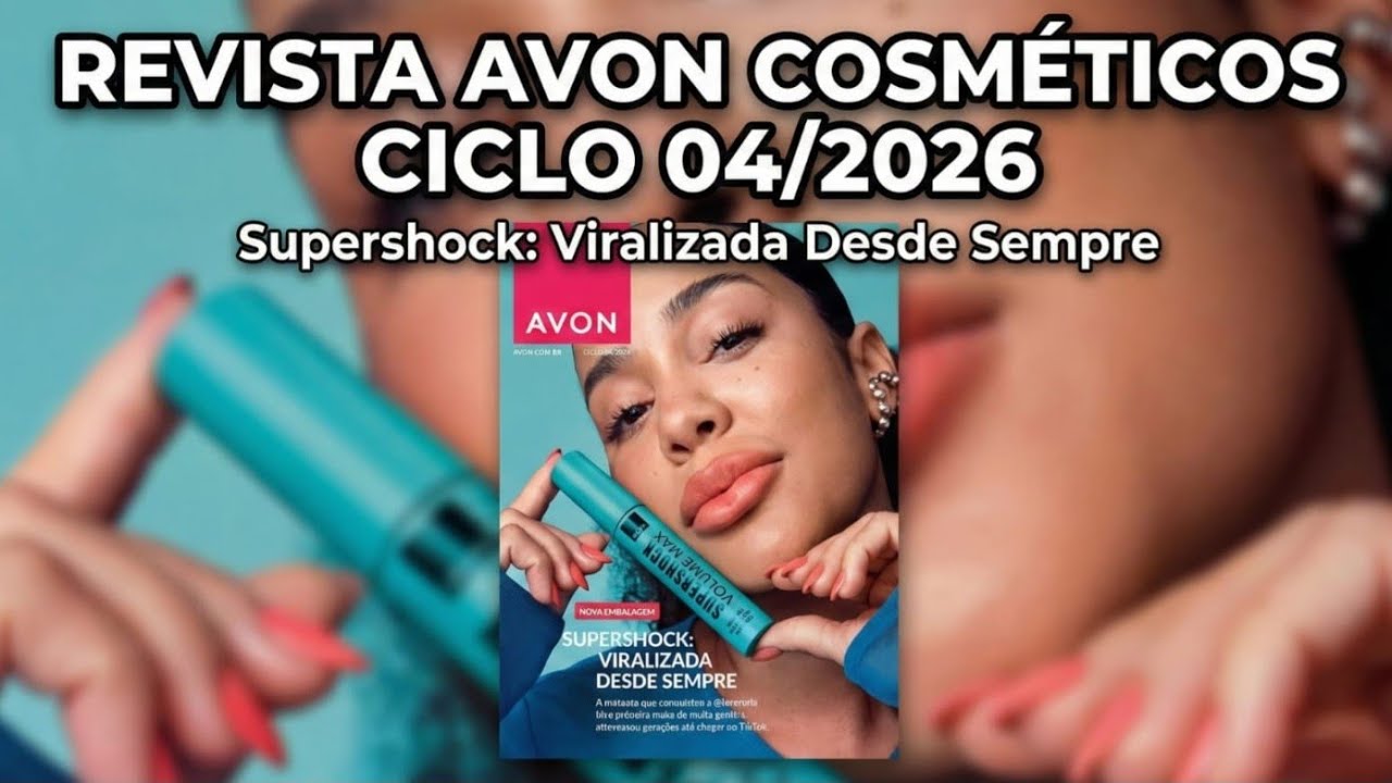 REVISTA AVON COSM&Eacute;TICOS CICLO 04/2026.