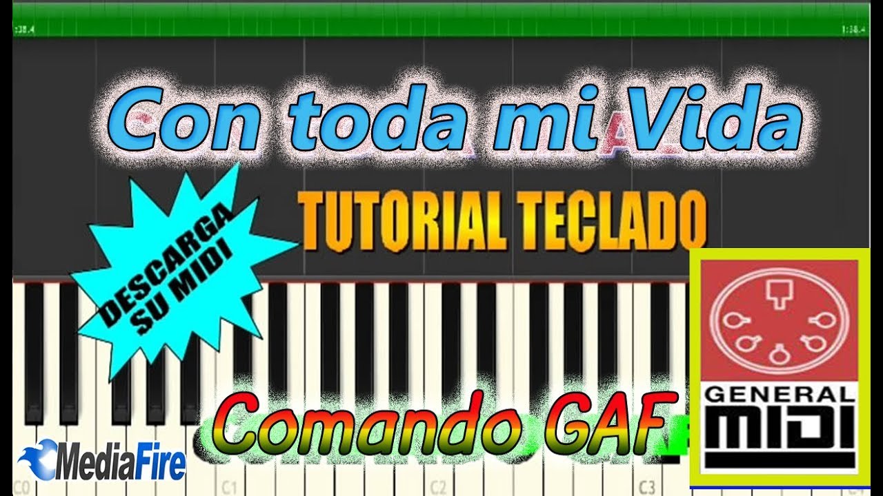 COMANDO GAF-Con toda mi Vida(TUTORIAL para TECLADO) + MIDI