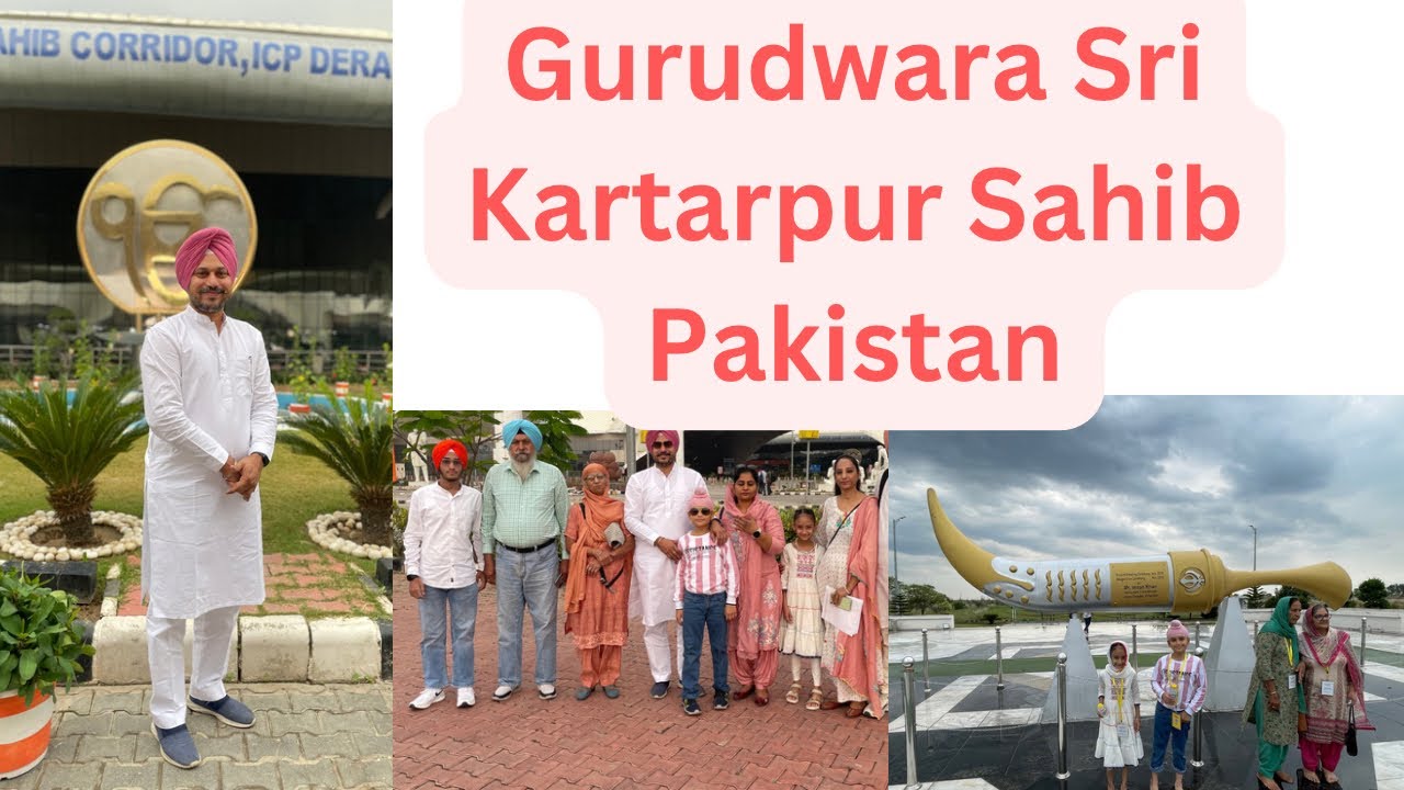 Gurudwara Sri Kartarpur Sahib Corridor Pakistan | Pakistan Tour | Nankana Sahib | Pakistani Market