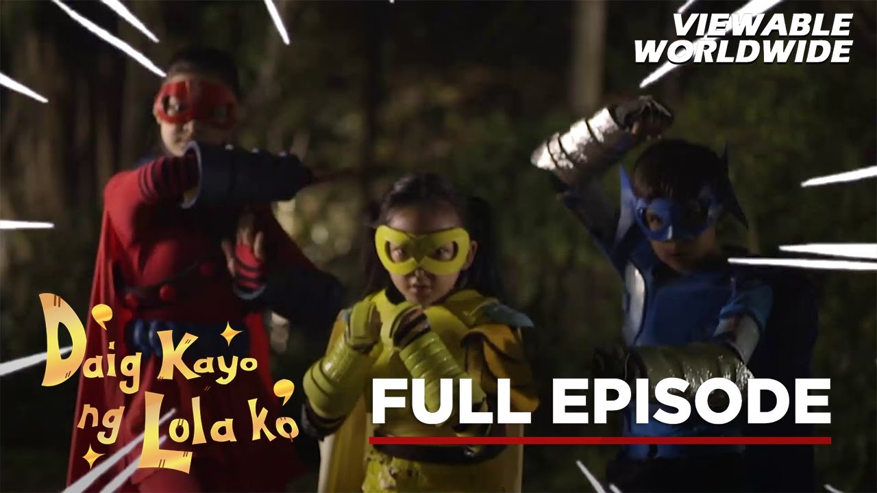 Daig Kayo Ng Lola Ko: Super Kiriray and Wonder Kulits (Full Episode 2) (Stream Together)