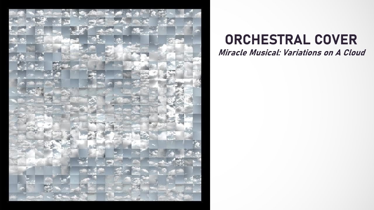 Variations On A Cloud - Miracle Musical - Orchestral Arrangement (Hawaii: Part II)