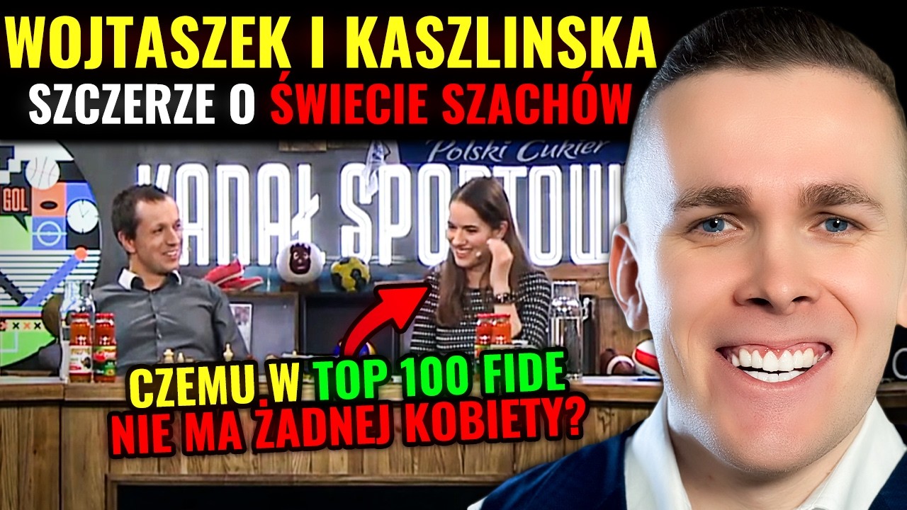 MĘŻCZYŹNI vs KOBIETY W SZACHACH: Analiza Wojtaszek i Kaszlinska | Kanał Sportowy