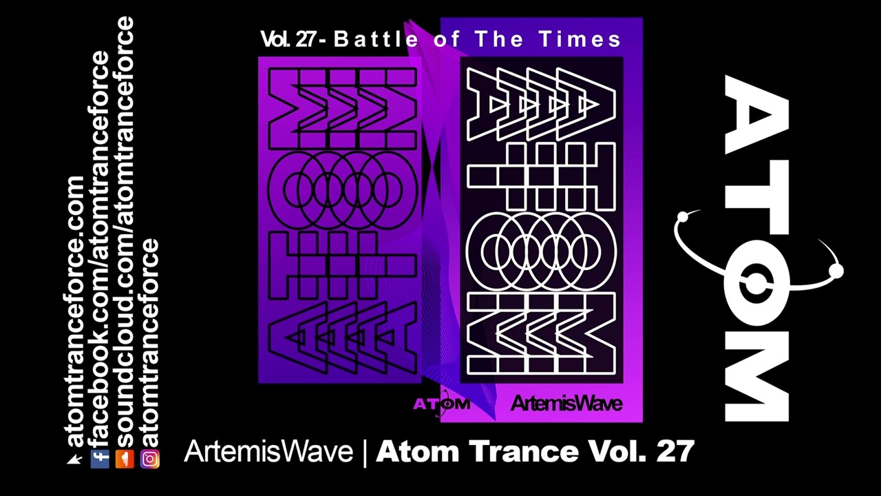 ArtemisWave - Battle of the Times | Atom Trance Vol. 27 | Hardtrance Rave Anthems