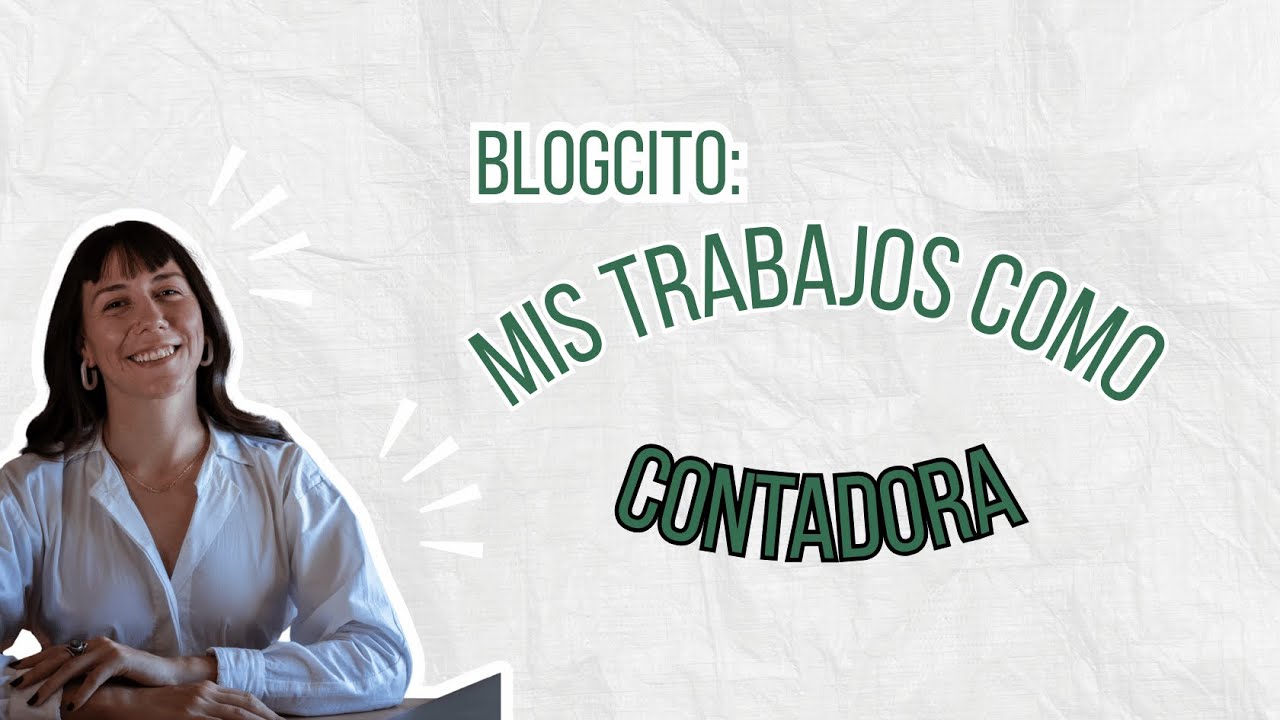 CONTADOR PUBLICO TRABAJOS | Hoy te cuento qué hace un contador en Argentina