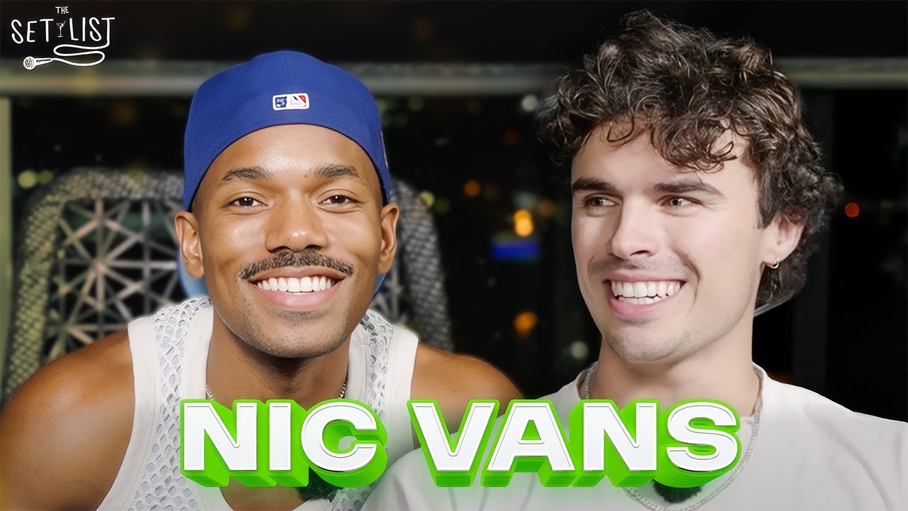 Not Just Nic from Love Island: Inside Nic Vans' Next Chapter | The Set List