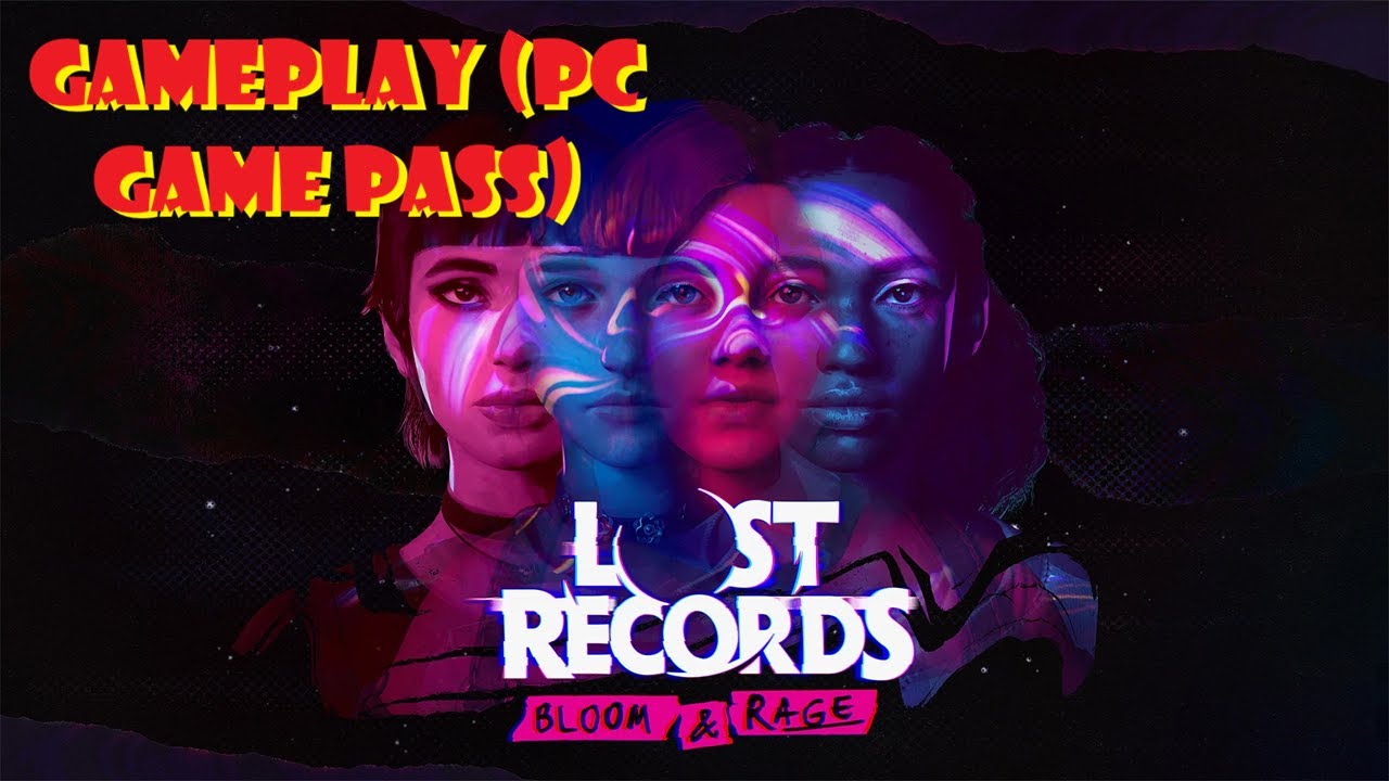 Lost Records: Bloom & Rage (испанская версия) для ПК (Windows 11) (PC GAME PASS). Первые нескольк...