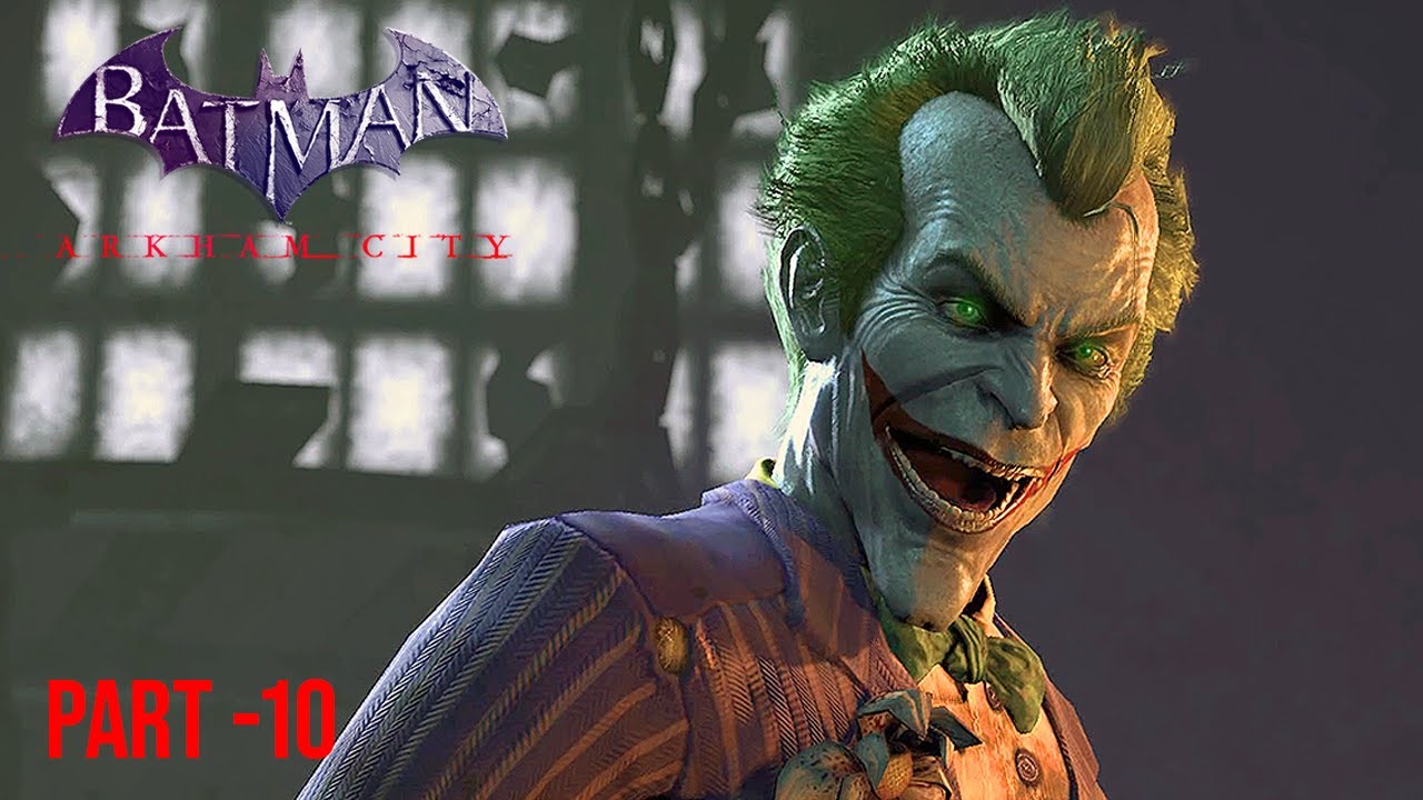 Batman: Arkham City—The Joker | Part 10