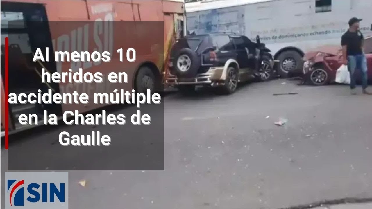 Al menos 10 heridos en accidente múltiple en la Charles de Gaulle