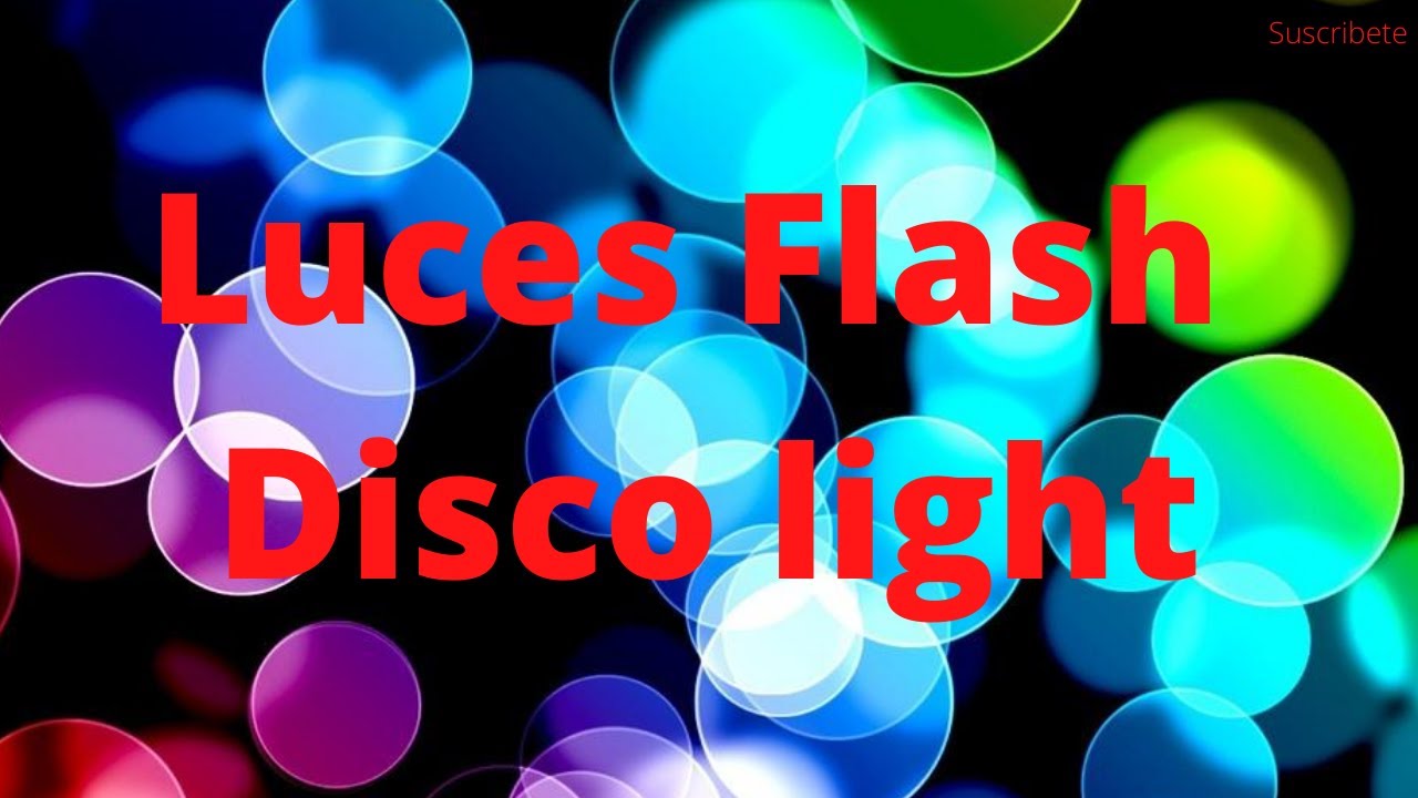 🕺🏾LUCES FLASH !! 💥DISCO LIGHT (Simulador Led) | 10 HORAS |Ambiente de Fiesta