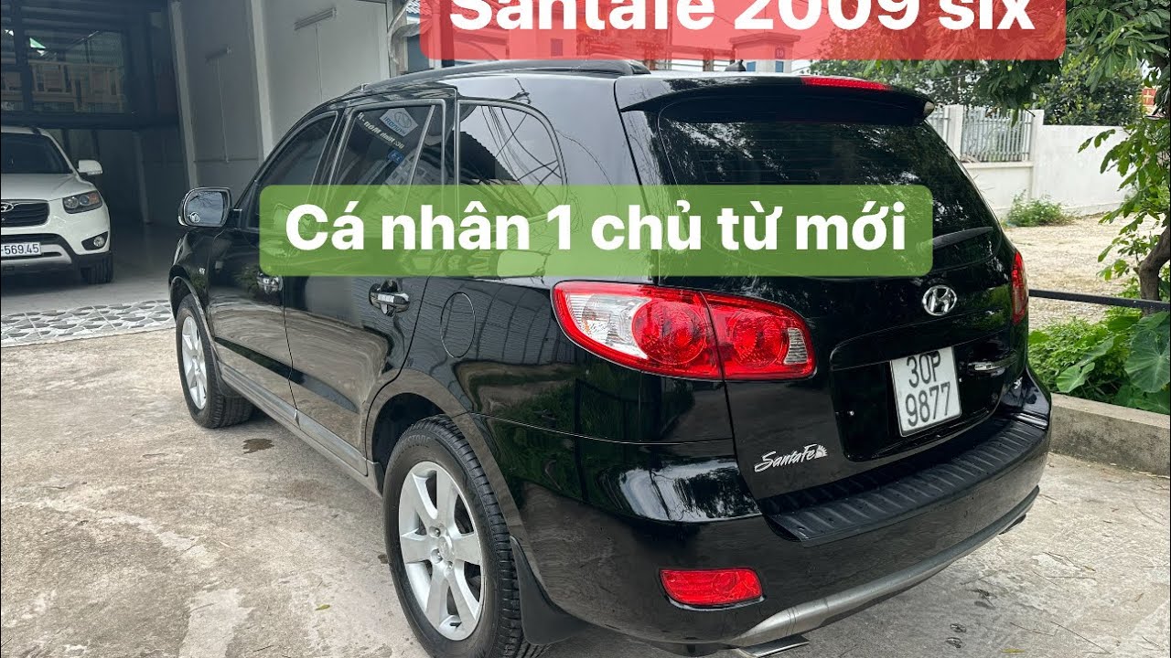 Santafe 2009 slx máy dầu số tự động , xe cực xuất sắc cá nhân 1 chủ từ mới 12 vạn chuẩn