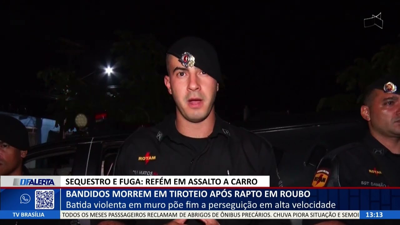 DF ALERTA -  Bandidos morrem em tiroteio após rapto em roubo