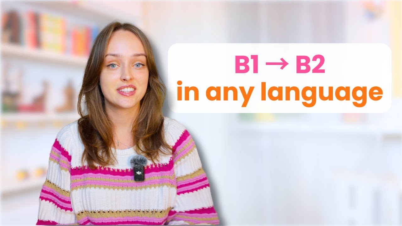B1 to B2: How to Overcome the Intermediate Plateau in Any Language