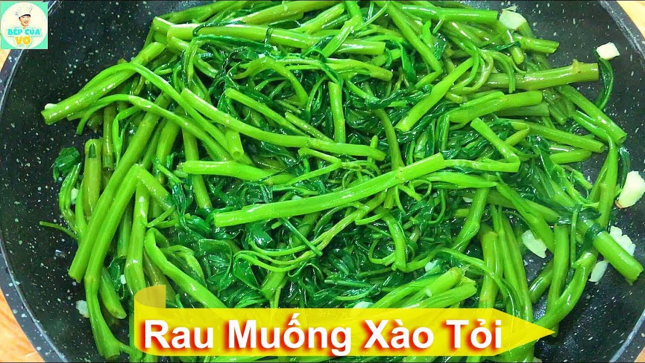 RAU MUỐNG XÀO TỎI | Cách xào rau muống xanh, giòn | Bếp Của Vợ