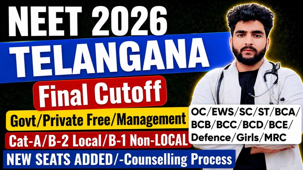 Telangana NEET 2026 Cutoff: Govt & Private College-Wise | Free Seat Management | Fee Structure & ...