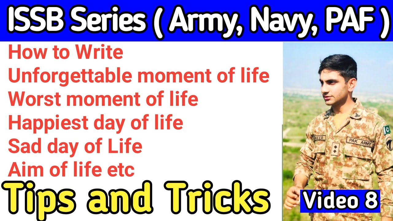 How to write Unforgettable moment of life in ISSB | Sad Happy and Worst day of life | ISSB Events |